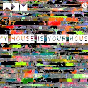 Factory Whites My House is Your House MULTiFORMAT