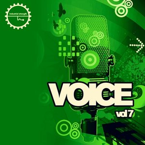 Industrial Strength – Voice Vol. 7 [WAV MiDi]