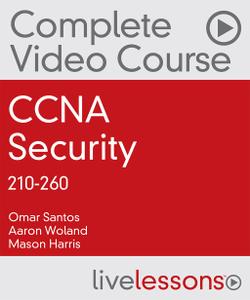 LiveLessons – CCNA Security 210-260 Complete Video Course