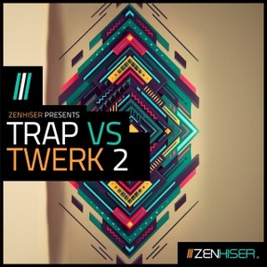 Zenhiser Trap VS Twerk 2 WAV