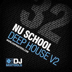 Loopmasters – DJ Mixtools 32 – Nu School Deep House Vol 2 [MULTi / TUTORiAL]