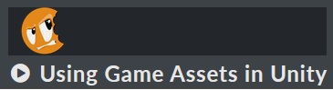 CGCookie - Using Game Assets in Unity