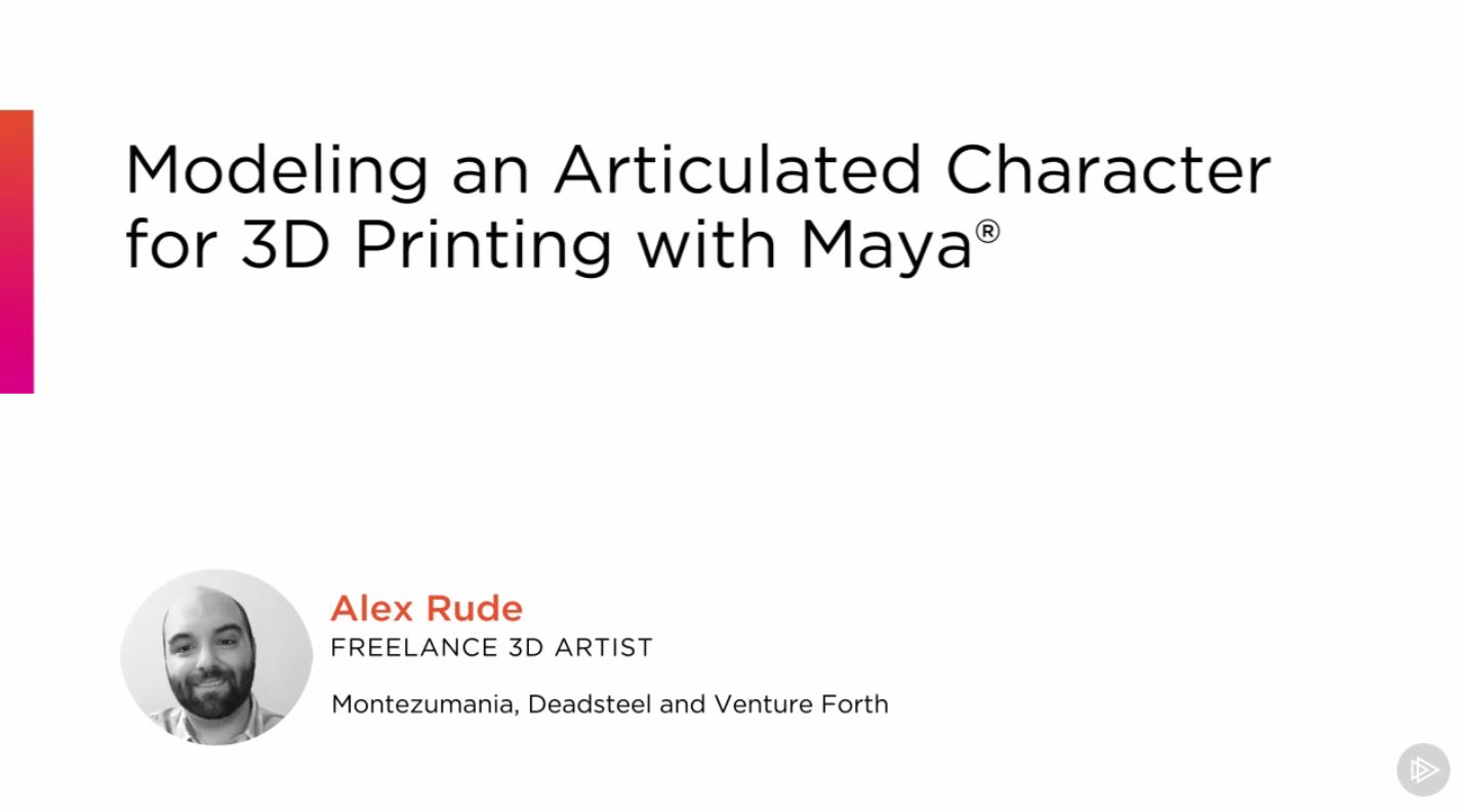 Modeling an Articulated Character for 3D Printing with Maya