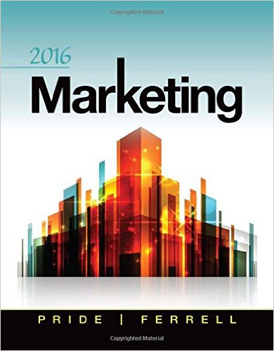 Marketing 2016 (18th Edition) by William M. Pride, O. C. Ferrell-P2P