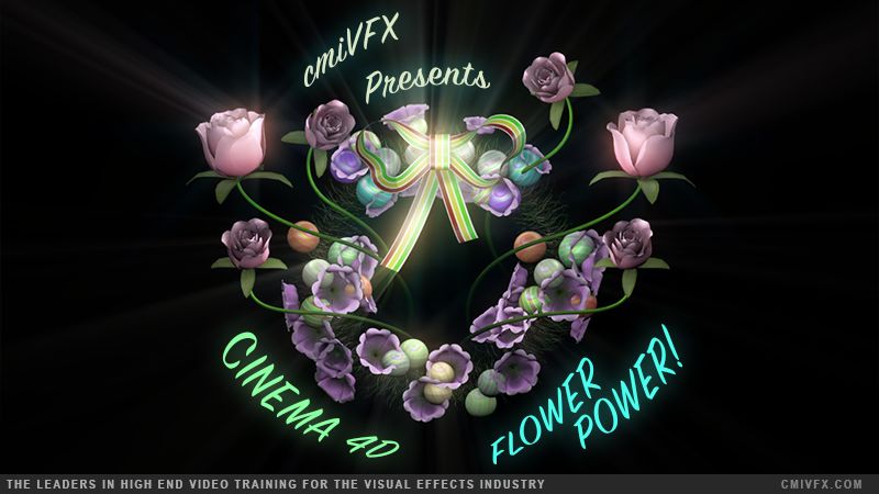 cmiVFX – Cinema 4D Flower Power