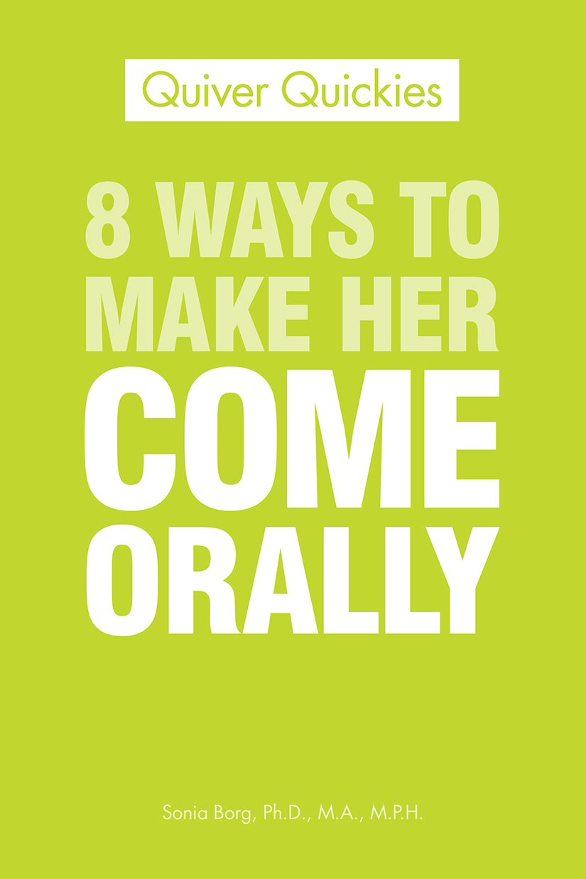 8 Ways To Make Her Come Orally by Sonia Borg-P2P