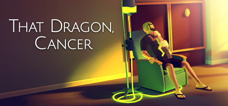 That Dragon Cancer PROPER-PLAZA