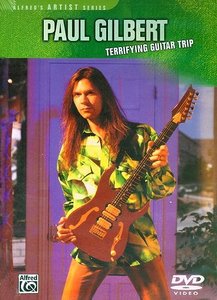 Paul Gilbert – Terrifying Guitar Trip