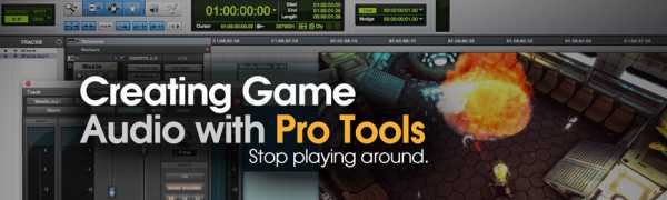 Creating Game Audio with Pro Tools (2015)