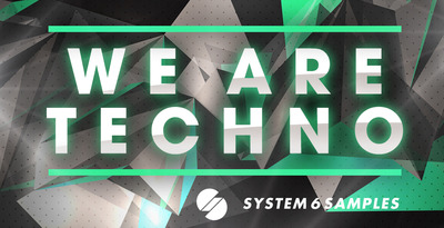 System 6 Samples We Are Techno WAV REX