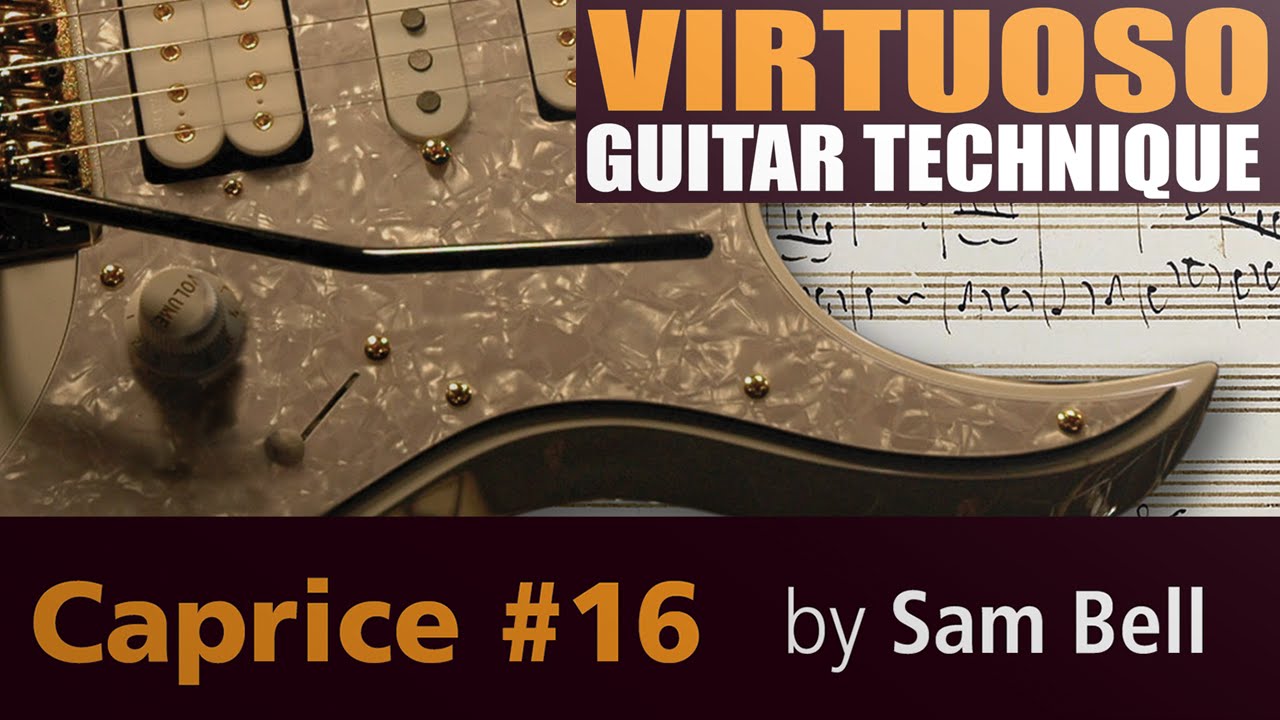 Lick Library: Virtuoso Guitar Techniques – Caprice #16