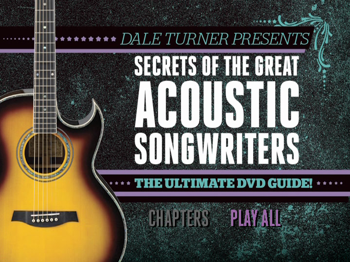 Guitar World - Secrets of the Great Acoustic Songwriters with Dale Turner (2015)