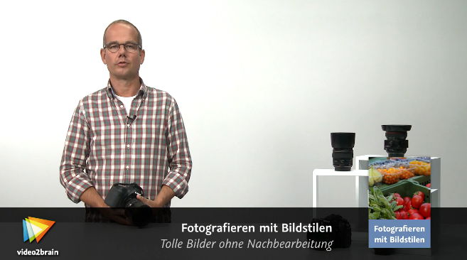 Video2Brain - Fotografieren mit Bildstilen