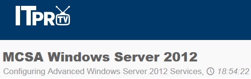 ITrpo - MCSA Windows Server 2012: Configuring Advanced Windows Server 2012 Services