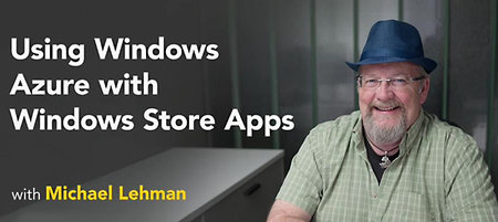 Lynda - Using Windows Azure with Windows Store Apps (repost)