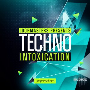 Loopmasters Techno Intoxication MULTiFORMAT-PiRAT screenshot