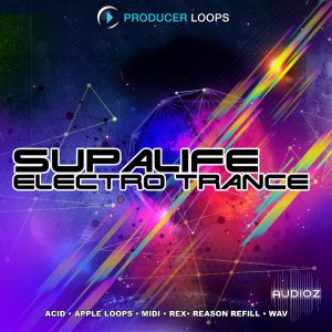 Producer Loops Supalife Electro Trance Vol.1 MULTiFORMAT screenshot