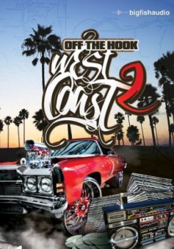 Big Fish Audio Off The Hook West Coast Vol.2 MULTiFORMAT-MAGNETRiXX screenshot